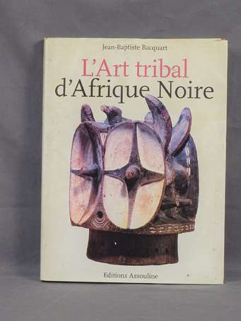 Un ouvrage 'L'art tribal d'Afrique Noire' par JB 