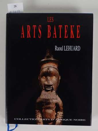 les Art Bateke. Congo - Gabon - Zaïre ' . R. 