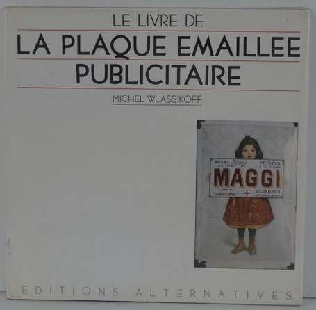 LA PLAQUE EMAILLEE PUBLICITAIRE par Michel 