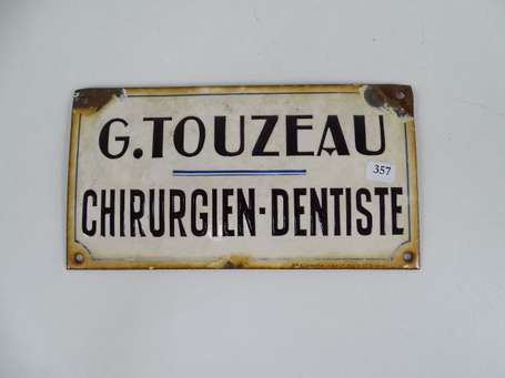 CHIRURGIEN-DENTISTE G.Touzeau : Plaque émaillée 