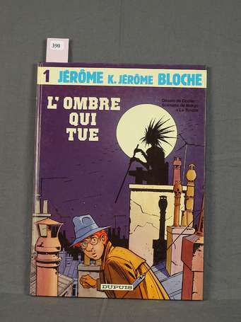Dodier - Jérôme Bloche n°1 : L'Ombre qui tue en é.