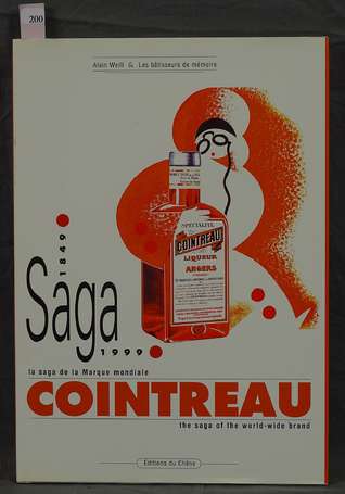 COINTREAU La Saga de la Marque Mondiale : Ouvrage 