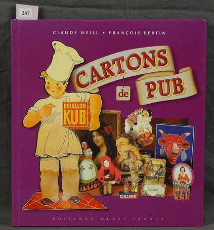 CARTONS DE PUB : Par Claude Weill et F.Bertin. 