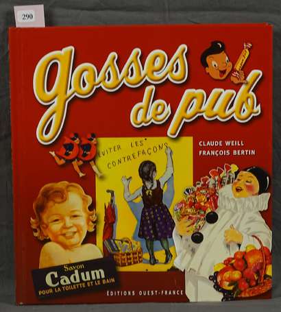 GOSSES DE PUB : Par Claude Weill et F.Bertin. 