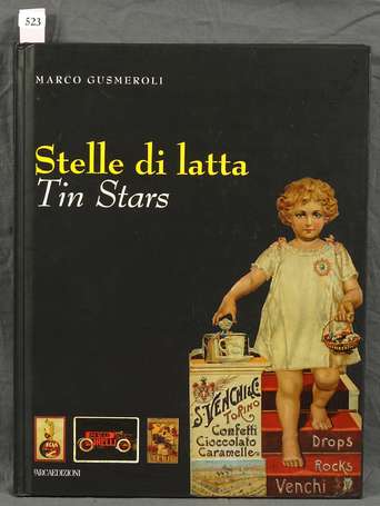 TÔLES LITHOGRAPHIEES : Stelle di Latta - Tin Stars