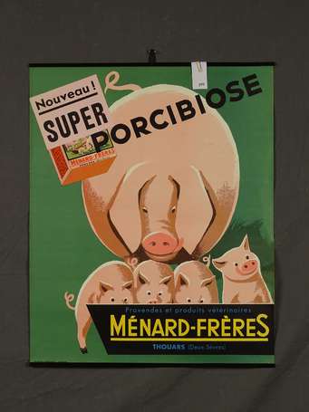 SUPER PORCIBIOSE /Ménard Frères à Thouars : 