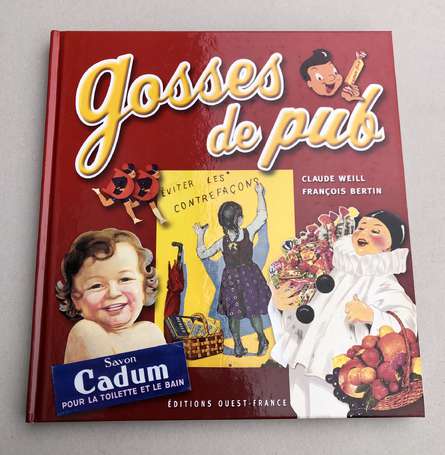 GOSSES DE PUB : Par Claude Weill et F.Bertin. 