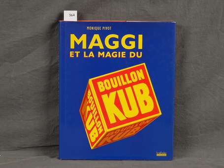 MAGGI et la Magie du KUB : Ouvrage de référence. 