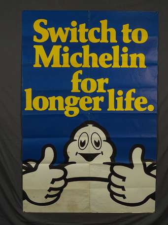 MICHELIN « Switch to Michelin for Long Life » : 