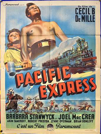 CINÉMA : PACIFIC EXPRESS de Cecil B De Mille - 