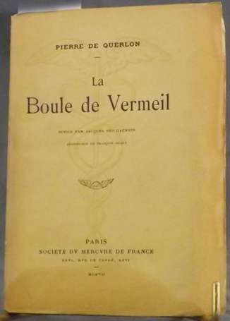 QUERLON (Pierre de) La Boule de Vermeil. Notice 