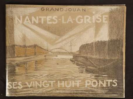 GRAND-JOUAN (J.) Nantes-la-Grise. II - Ses 