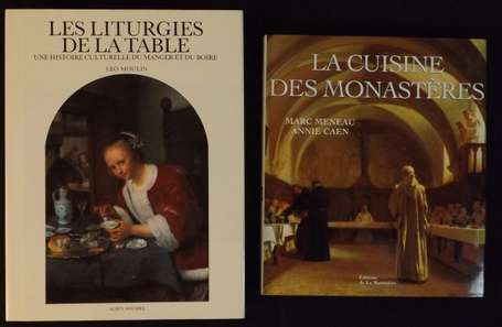 MOULIN Léo Les Liturgies de la Table. Une histoire
