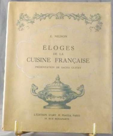 NIGNON Édouard Éloges de la Cuisine française. 