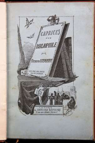 UZANNE‎ Octave - Caprices d'un Bibliophile. 