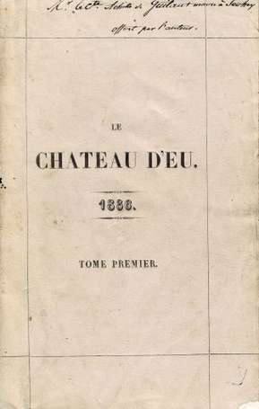 VATOUT (J.) - Le Château d'Eu. Notices historiques