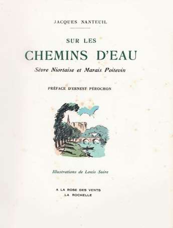 NANTEUIL Jacques - Sur les chemins d'eau. Sèvre 