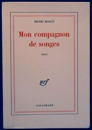 BOSCO Henri Mon compagnon des songes. P., 