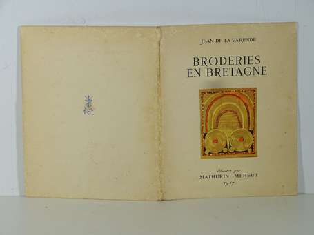 LA VARENDE (Jean de) - Broderies en Bretagne - 