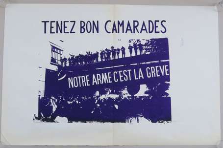 MAI 68 - TENEZ BON CAMARADES NOTRE ARME C'EST LA 