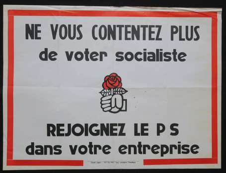 PARTI SOCIALISTE - PS - 1977 - Ne vous contentez 