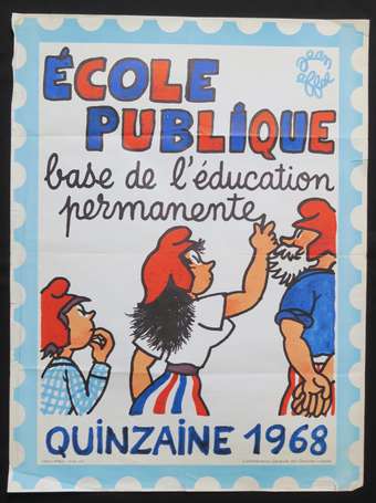 CONTESTATION - 1968 - Quinzaine de l'école 