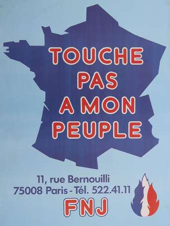 FN - Front National - Touche pas à mon peuple - 