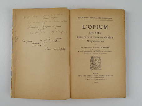 MARTIN (Docteur Ernest) - L'opium. Ses abus. 