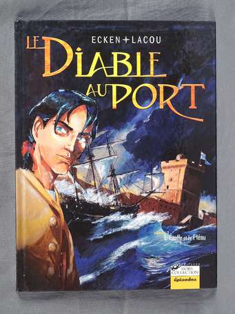 Lacou et Ecken : Le Diable au port 1 ; L'Etoffe et