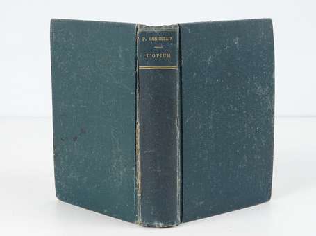 BONNETAIN (Paul) - L'opium - Paris ; G. 
