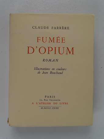 FARRÈRE (Claude) - Fumée d'opium - Paris ; À 