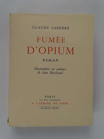 FARRÈRE (Claude) - Fumée d'opium - Paris ; À 