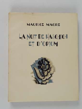 MAGRE (Maurice) - La nuit de haschich et d'opium -