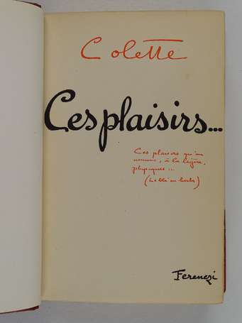 COLETTE - Ces plaisirs… - Paris ; J. Ferenczi & 