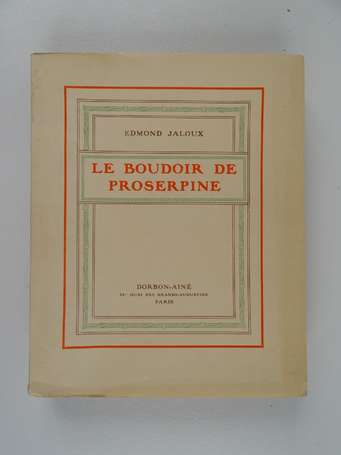 JALOUX (Edmond) - Le boudoir de Proserpine - 