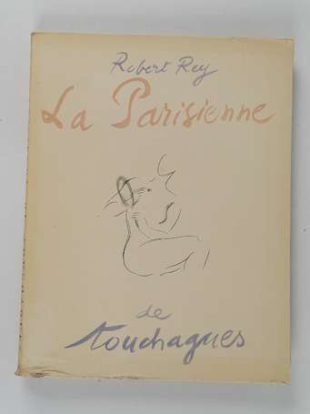 REY (Robert) - La Parisienne de Touchagues - 