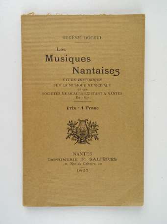 DOCEUL (Eugène) - Les musiques Nantaises. Étude 
