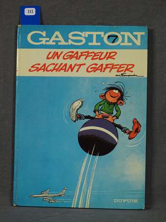 Franquin : Gaston 7 ; Un Gaffeur sachant gaffer en