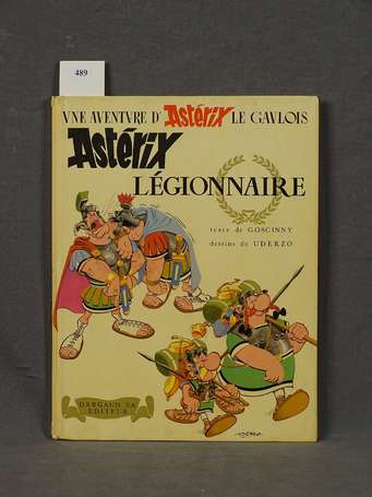 Uderzo : Astérix 10 ; Astérix légionnaire en 