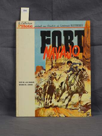 Giraud : Blueberry 1 ; Fort Navajo en édition 