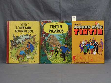 Hergé : Tintin ; 3 albums : L'Affaire Tournesol en