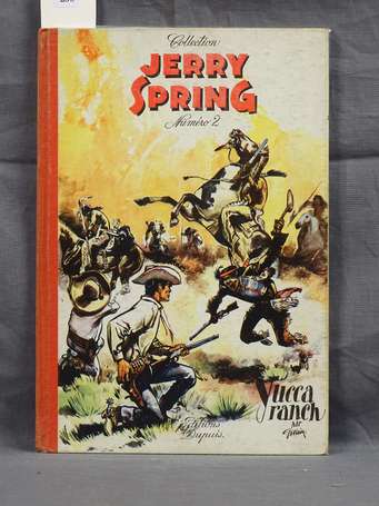 Jijé (Joseph Gillain) : Jerry Spring 2 ; Yucca 