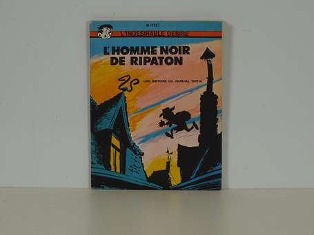 Mittéï : L'Indésirable Désiré 2 ; L'Homme noir de 