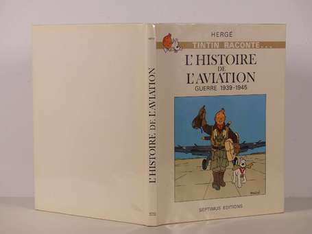 Hergé : L'Histoire de l'Aviation, guerre 1939-1945