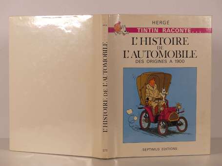 Hergé : L'Histoire de l'Automobile des origines à 