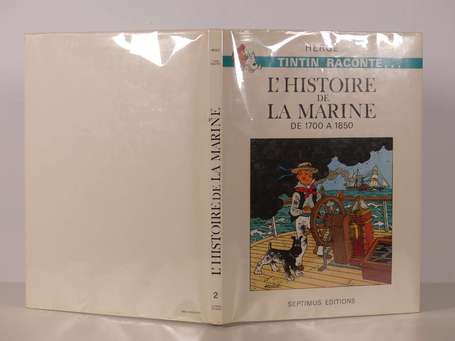 Hergé : L'Histoire de la Marine de 1700 à 1850 en 