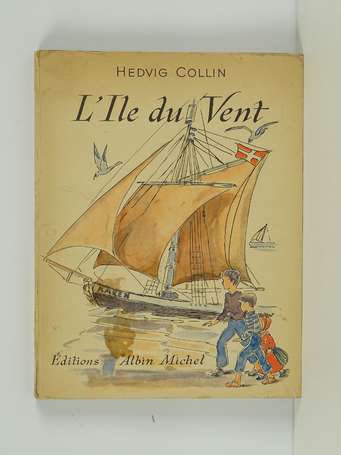 COLLIN (Hedvig) - L'île du vent - Paris ; Albin 