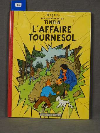 Hergé : Tintin ; L'Affaire Tournesol en édition 