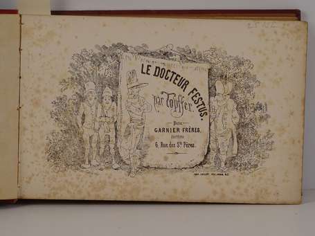 [TOPFFER (Rodolphe)] - Le Docteur Festus - Paris ;