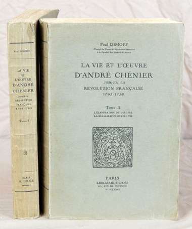 [Chénier (André)]. DIMOFF (Paul). La Vie et l 